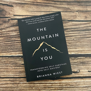 English Book The Mountain Is You Transforming Self-Sabotage Into Self-Mastery Brianna Wiest Paperback
