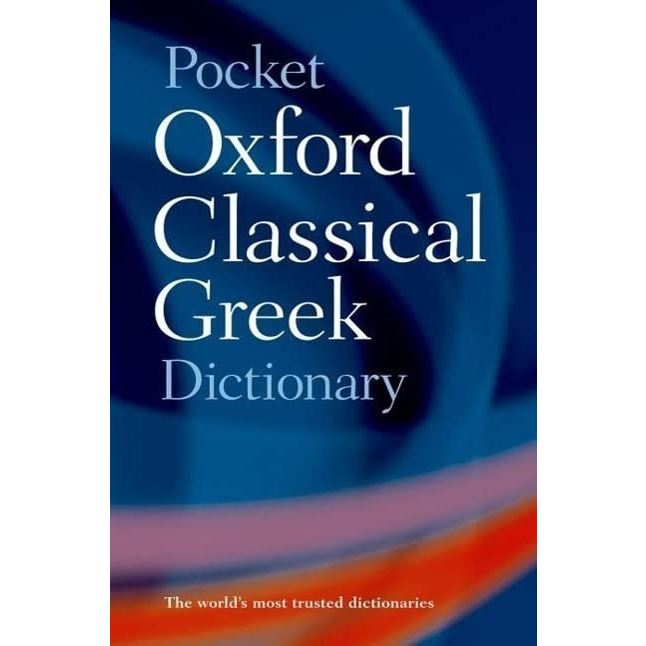 the-pocket-oxford-classical-greek-dictionary