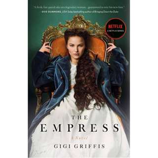 หนังสือภาษาอังกฤษ The Empress: A Novel  by Gigi Griffis