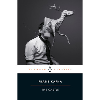 The Castle - Penguin Classics Franz Kafka (author), J. A. Underwood (translator) Paperback