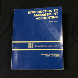 Introduction to Management Accounting (8th Edition) / Charles T. Horngren มือสอง