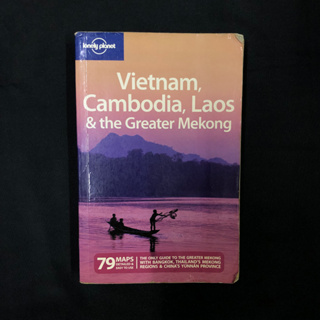 Lonely Planet : Vietnam, Combodia, Laos & the Greater Mekong