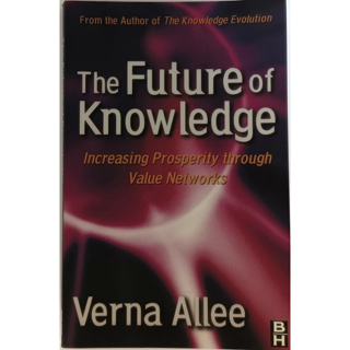 (ภาษาอังกฤษ) The Future of Knowledge: Increasing Prosperity through Value Networks*หนังสือหายากมาก*