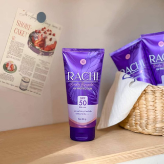 กันแดดราชิบอดี้ กันแดดราชิทาตัว Rachi body bright Uv Protection