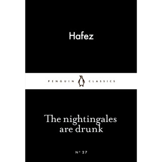 The Nightingales are Drunk Paperback Penguin Little Black Classics English By (author)  Hafez