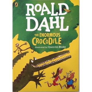 New The Enormous Crocodile Colour Edition Paperback English By Roald Dahl Illustrated by Quentin Blake ฉบับสี A4