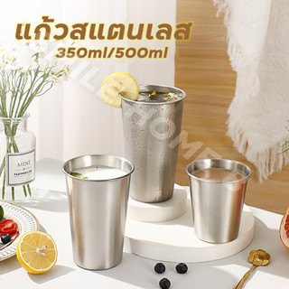 แก้วสแตนเลส 304 ขนาด 350, 500 ml แก้วน้ำ แข็งแรง ทนทาน กันกระแทก