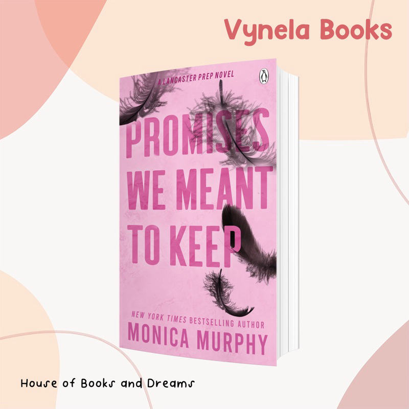 VYNELA (หนังสือภาษาอังกฤษ) PROMISES WE MEANT TO KEEP (LANCASTER PREP 3) — MONICA MURPHY
