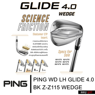 PING WD LH GLIDE 4.0 BK Z-Z115 WEDGE ไม้กอล์ฟเวดจ์ ไม้เวดจ์