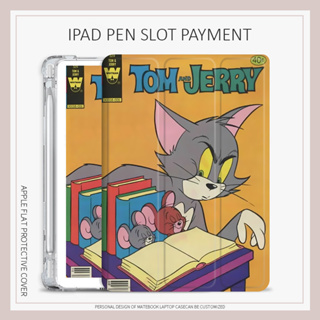 Tom Jerry เคสไอเเพด air4/5 mini1/2/3/4/5/6 เคส iPad 10.2 gen7 8 9 gen10 case iPad 2022 pro11 cat mouse พร้อมถาดใส่ปากกา