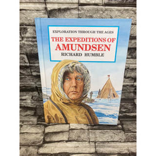 The Expeation Through The Ages The Expeditions of amundsen richard humble (หนังสือมือสอง)&gt;99books&lt;