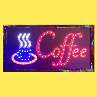 ป้ายไฟ LED Coffee ป้ายไฟตกแต่งร้านกาแฟ  ทำให้ร้านคุณดูทันสมัยขึ้น และโดดเด่นยิ่งขึ้น