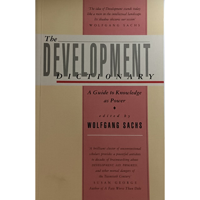 (ภาษาอังกฤษ) The Development Dictionary (A Guide to Knowledge as Power ...