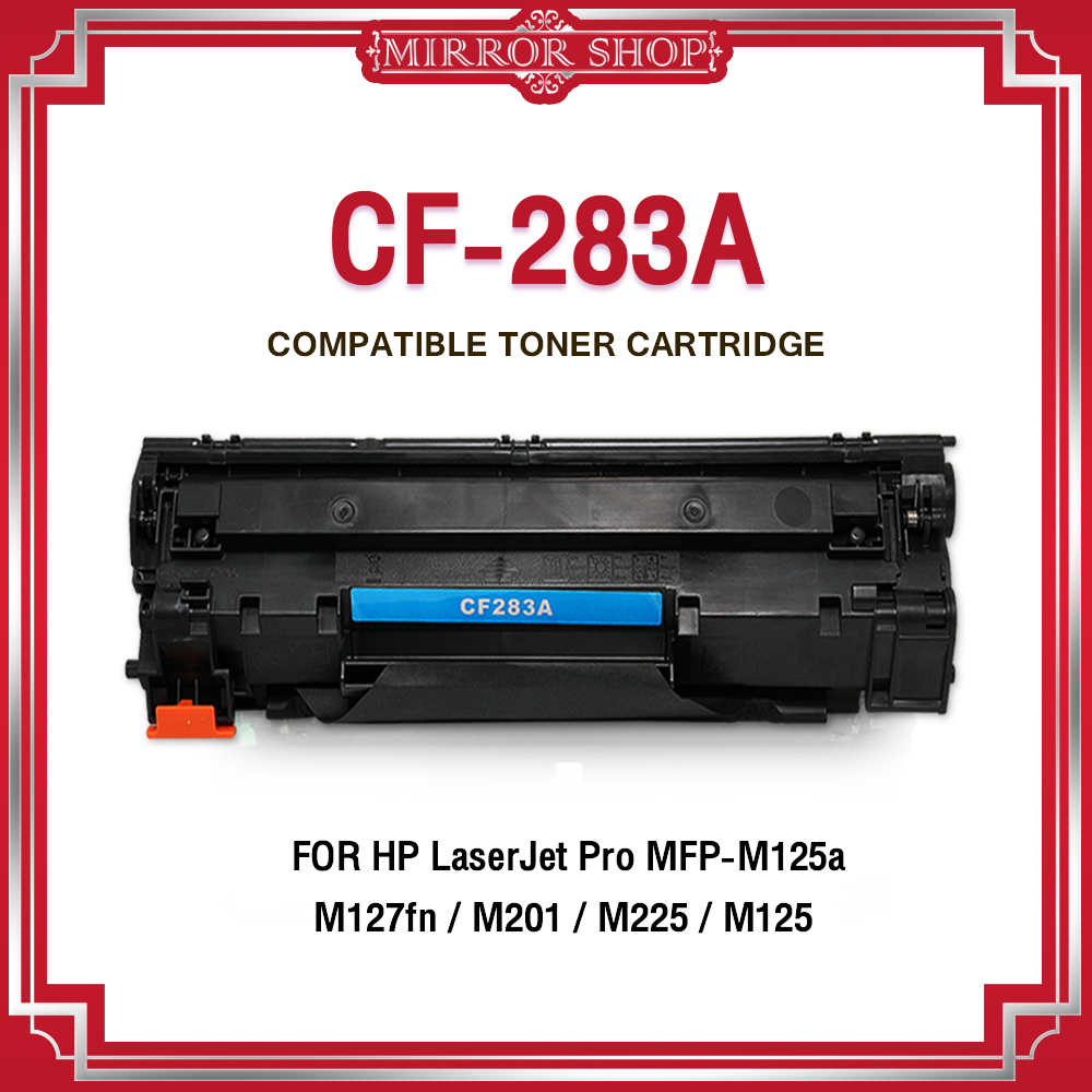 MIRROR หมึกเทียบเท่า CF283A /HP CF283A/83A/HP283A/83A/283A/CF283/HP 83A ...