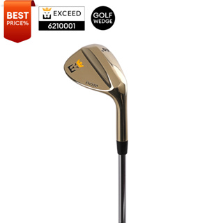 [11GOLF] ไม้กอล์ฟ เวดจ์ WEDGE EXCEED GOLD หน้าตะไบ