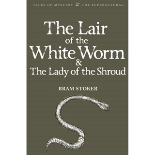 The Lair of the White Worm & The Lady of the Shroud Paperback Tales of Mystery & the Supernatural English