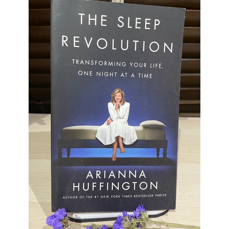 the-sleep-revolution-transforming-your-life-one-night-at-a-time-arianna-huffington
