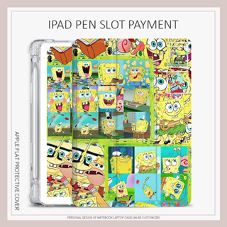 SpongeBob เคสไอเเพด mini4/5/6 air1/2/3/4/5 เคส iPad 10.2 gen7 8 9 gen10 graffiti case iPad 2022 pro11 พร้อมถาดใส่ปากกา