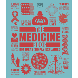 The Medicine Book : Big Ideas Simply Explained Hardback Big Ideas English