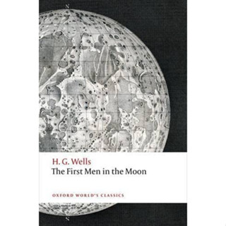 The First Men in the Moon Paperback Oxford Worlds Classics English By (author)  H. G. Wells