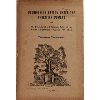 (ภาษาอังกฤษ) Buddhism in Ceylon Under the Cristian Powers *หนังสือหายากมาก*
