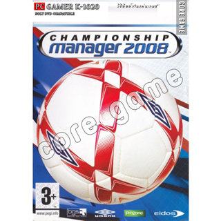 CM 2008 Championship Manager 2008 แผ่นและแฟลชไดร์ฟ  เกมส์ คอมพิวเตอร์  Pc และ โน๊ตบุ๊ค