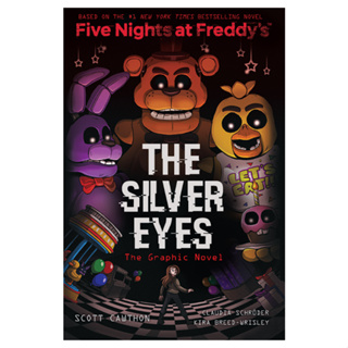 The Silver Eyes: Five Nights at Freddys (Original Trilogy Graphic Novel 1) Volume 1