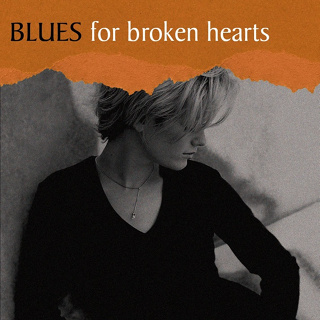 CD Audio คุณภาพสูง เพลงสากล Blues for Broken Hearts (ทำจากไฟล์ FLAC คุณภาพเท่าต้นฉบับ 100%)