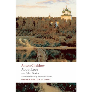 About Love and Other Stories Paperback Oxford Worlds Classics English By (author)  Anton Chekhov