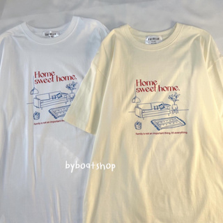 เสื้อยืดโอเวอร์ไซส์ สกรีนลาย Home sweet home 🏡🪑🛋️