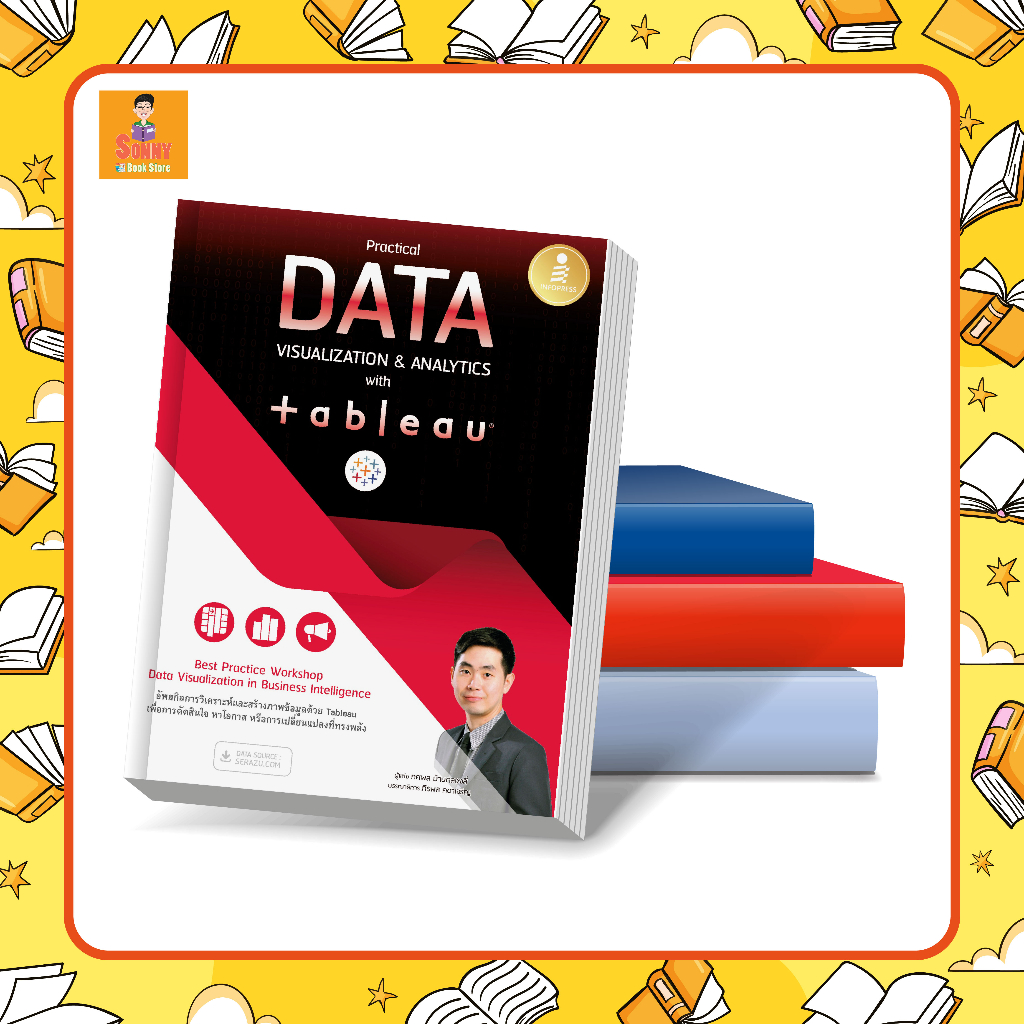 A - หนังสือ Practical Data Visualization & Analytics with Tableau ...