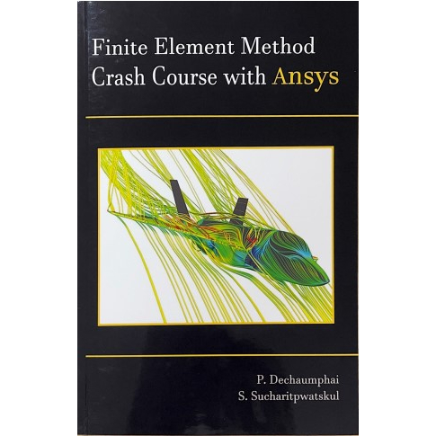 ศูนย์หนังสือจุฬาฯ-9786165936859-finite-element-method-crash-course-with-ansys