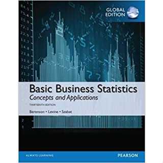(ลดพิเศษ) BASIC BUSINESS STATISTICS: CONCEPTS AND APPLICATIONS (ราคาปก 1,450) 9781292069029