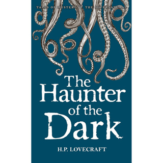 The Haunter of the Dark : Collected Short Stories Volume Three By (author)  H.P. Lovecraft