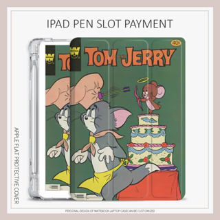 Tom Jerry cat mouse เคสไอเเพด air1/2/3/4/5 mini4/5/6 case iPad 2022 pro11 เคส iPad 10.2 gen7 8 9 gen10 พร้อมถาดใส่ปากกา