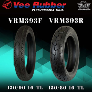 VEE RUBBER  VRM393F ขนาด 130/90-16 + VRM393R ขนาด 150/80-16