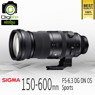 Sigma Lens 150-600 mm. F5-6.3 DG DN OS ( Sports ) For Sony E , FE - รับประกันร้าน Digilife Thailand 1ปี