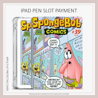 SpongeBob comics เคสไอเเพด air1/2/3/4/5 mini6 เคส iPad 10.2 gen7 8 9 gen10 case iPad pro11 2021 2022 พร้อมถาดใส่ปากกา