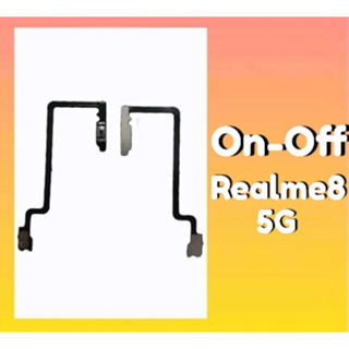 แพรเปิดปิด Realme8 สวิตซ์เปิดปิดRealme8 5G On-off Realme8(5G) แพรปุ่มพาวเวอร์ Realme8 สินค้าพร้อมส่ง