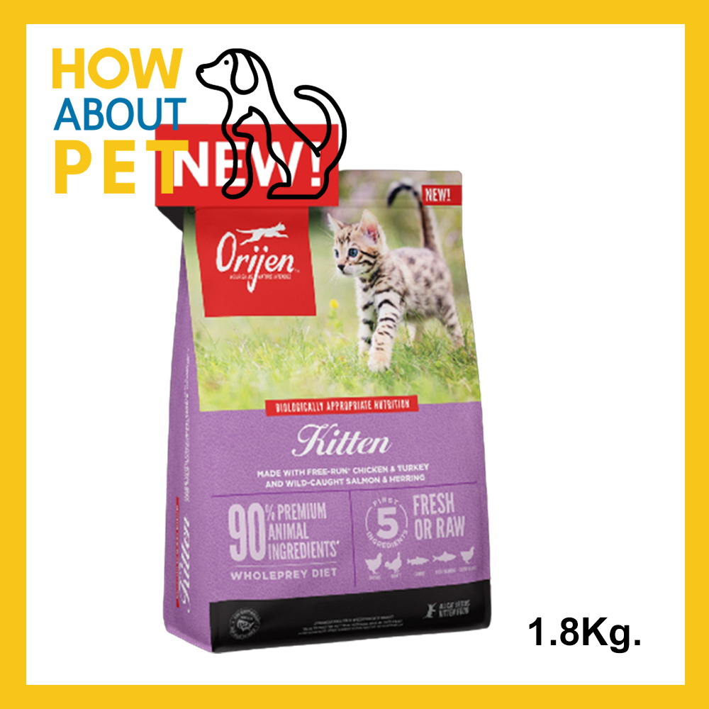 อาหารลูกแมว Orijen Kitten สำหรับแมวอายุ 2เดือน+ หรือหย่านม 1.8กก. (1ถุง