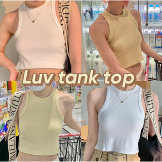 [ใส่โค้ด 𝑫𝑶𝑼𝑩𝑳𝑬𝑺𝑷𝟏𝟏 ลดทันที 15%] 🩰🍧🍵Luv tank top 🩰🍵🍧เสื้อกล้ามผ้าร่อง