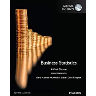 (ลดราคาพิเศษ) BUSINESS STATISTICS: A FIRST COURSE (GLOBAL EDITION) (ราคาปก1,490) 9781292095936