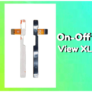 แพรเปิดปิด View XL สวิตซ์เปิดปิดViewXL On-off View XL แพรปุ่มพาวเวอร์ View XL สินค้าพร้อมส่ง
