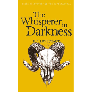 The Whisperer in Darkness : Collected Stories Volume One By (author)  H. P. Lovecraft