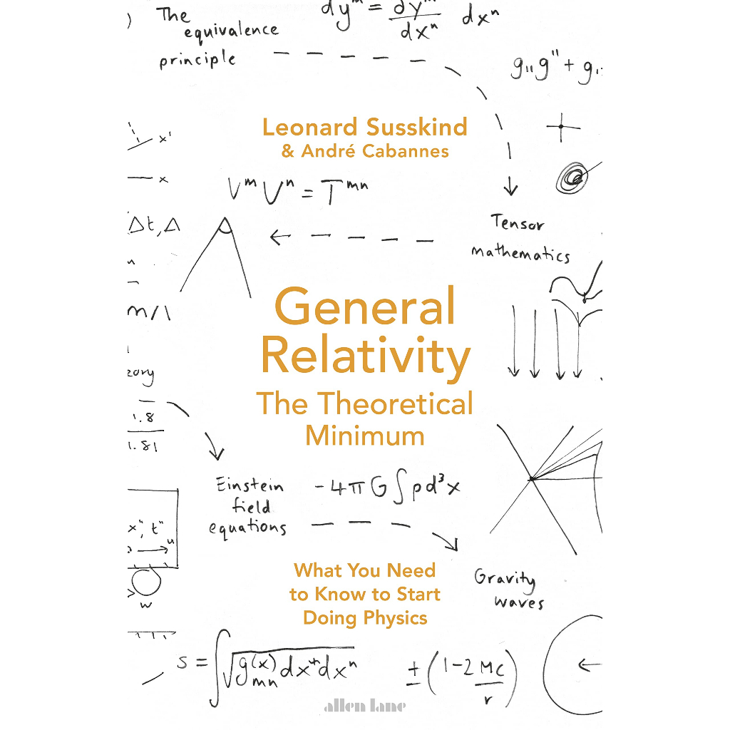 general-relativity-the-theoretical-minimum-leonard-susskind-andre-cabannes-hardback