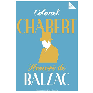 Colonel Chabert Paperback Alma Classics 101 Pages English By (author)  Honore De Balzac