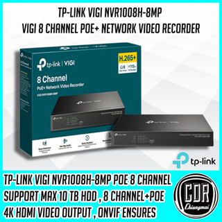 TP-LINK VIGI NVR1008H-8MP VIGI (8 Channel PoE+ 30w Per port) Network Video Recorder (รับประกัน3ปี)