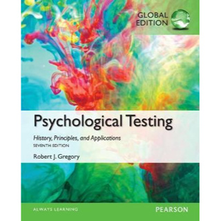 (ลด40%) PSYCHOLOGICAL TESTING: HISTORY, PRINCIPLES, AND APPLICATIONS (GLOBAL EDITION) 9781292058801