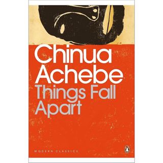 Things Fall Apart - Penguin Classics Chinua Achebe Paperback