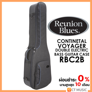 Reunion Blues RB Continental Voyager Double Electric Bass Guitar Case RBC2B กระเป๋าเบส